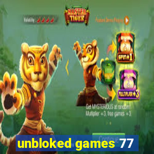 unbloked games 77