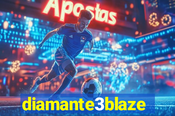 diamante3blaze