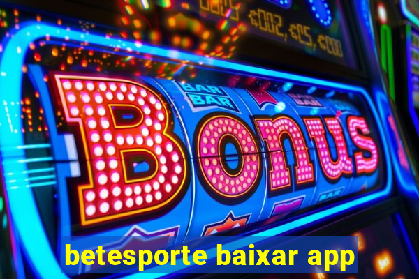 betesporte baixar app