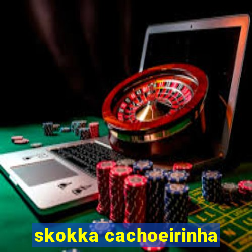 skokka cachoeirinha