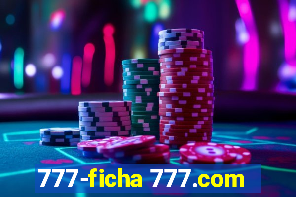 777-ficha 777.com