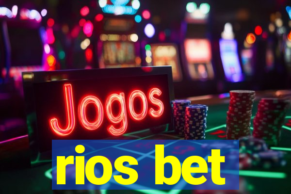 rios bet