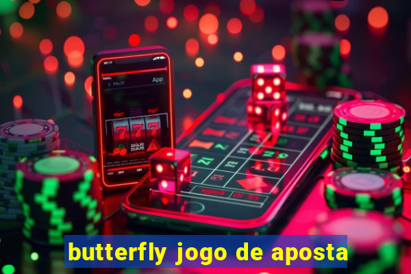 butterfly jogo de aposta