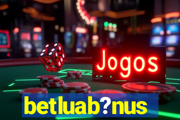 betluab?nus