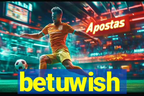 betuwish