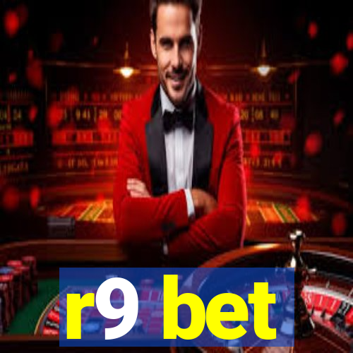 r9 bet