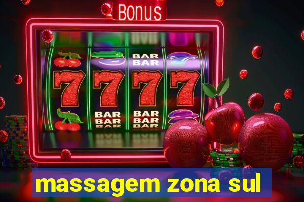 massagem zona sul