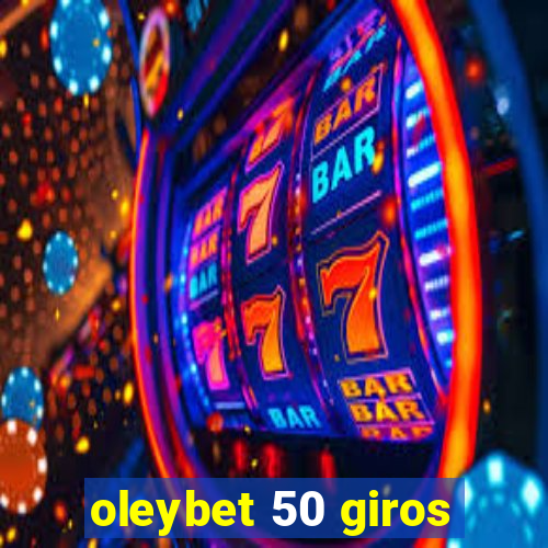 oleybet 50 giros