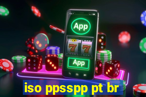 iso ppsspp pt br