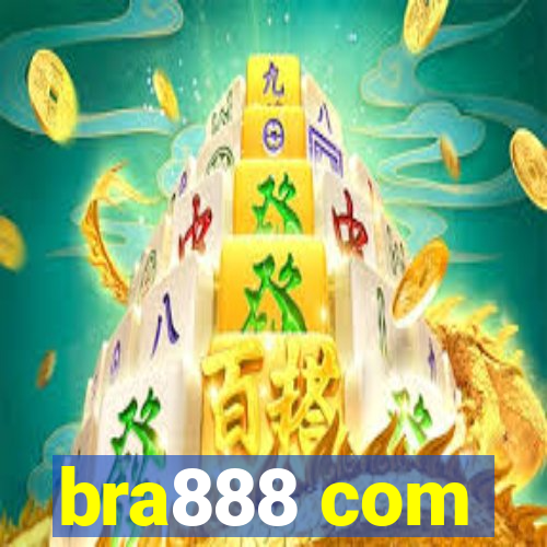 bra888 com