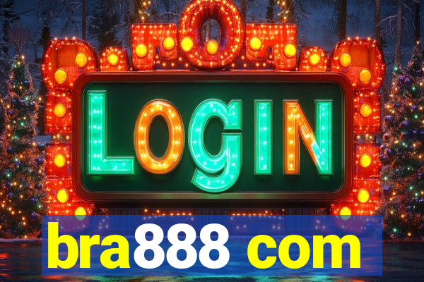 bra888 com