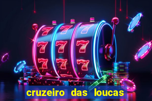 cruzeiro das loucas dublado torrent