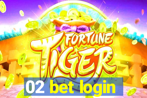 02 bet login