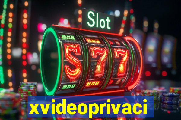 xvideoprivaci