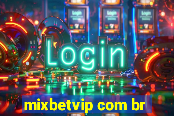 mixbetvip com br