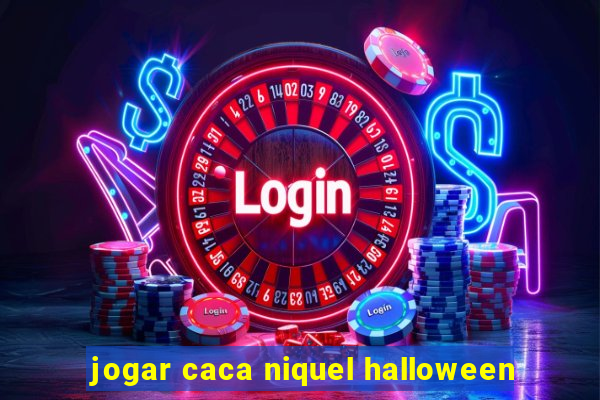 jogar caca niquel halloween