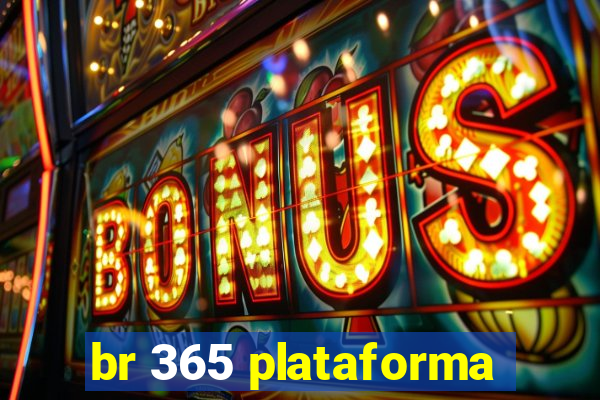 br 365 plataforma