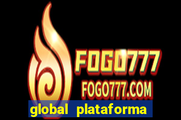 global plataforma de jogos