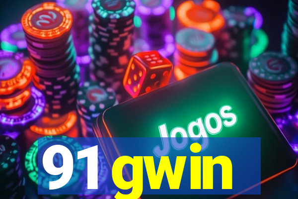 91 gwin