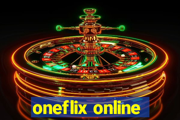 oneflix online