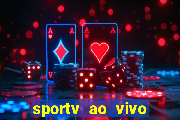 sportv ao vivo mega canais