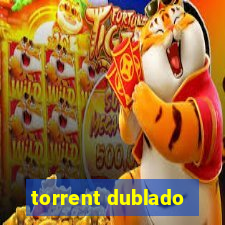 torrent dublado