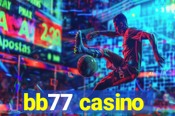 bb77 casino