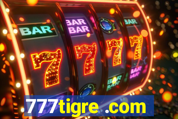 777tigre .com