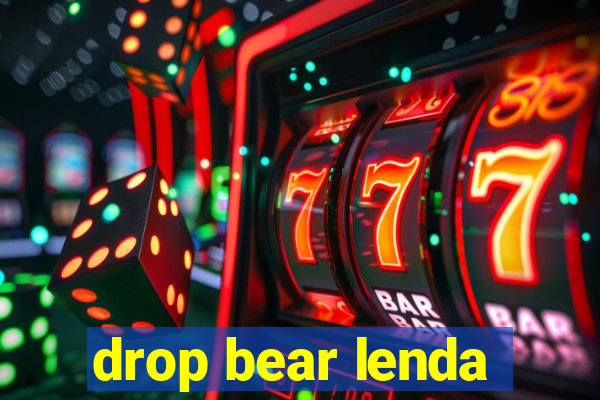 drop bear lenda