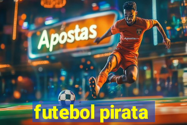 futebol pirata