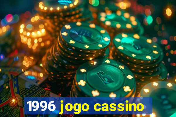 1996 jogo cassino