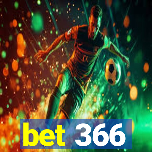 bet 366