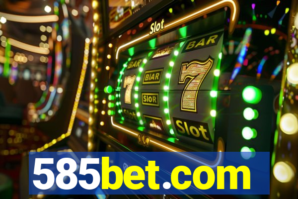 585bet.com