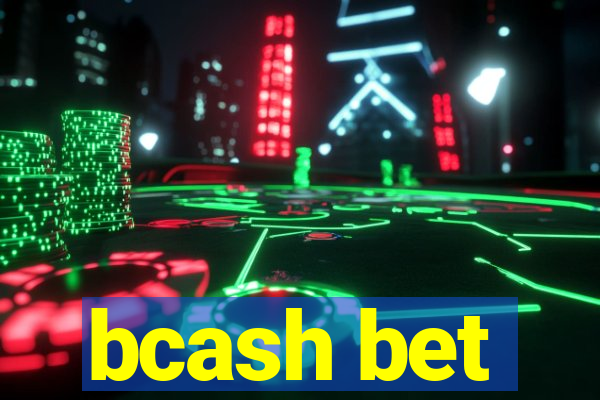 bcash bet