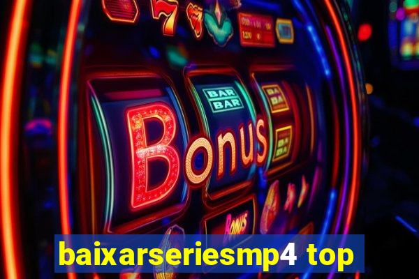 baixarseriesmp4 top