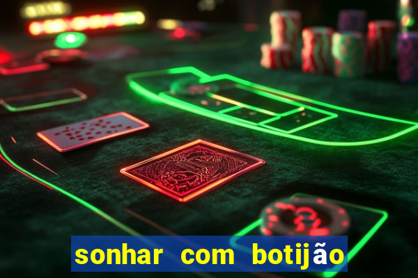 sonhar com botijão de gás jogo do bicho