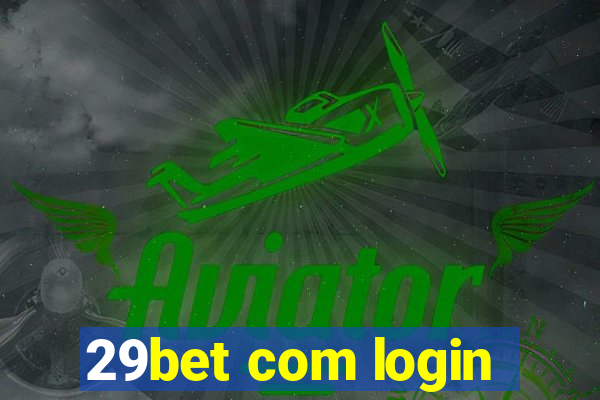 29bet com login