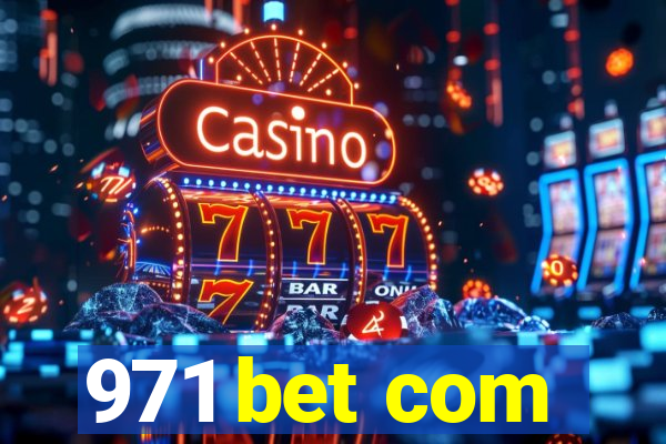 971 bet com