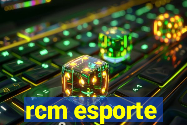 rcm esporte