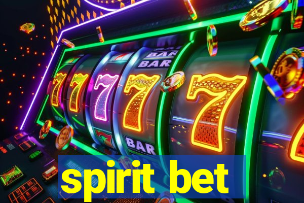 spirit bet