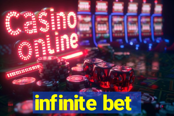 infinite bet