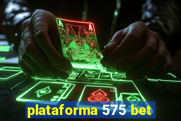 plataforma 575 bet