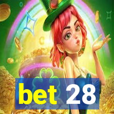 bet 28