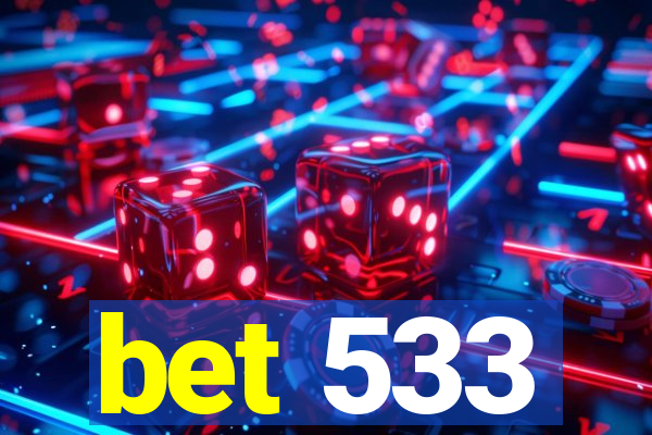 bet 533