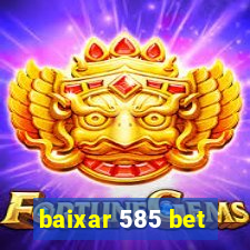 baixar 585 bet