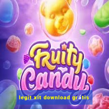 legit xit download grátis