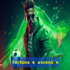 fortuna e ascens o livro pdf grátis