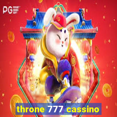 throne 777 cassino