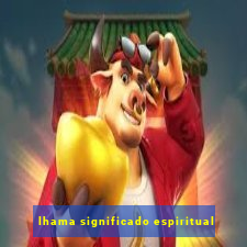 lhama significado espiritual