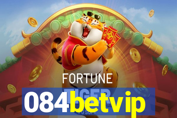 084betvip